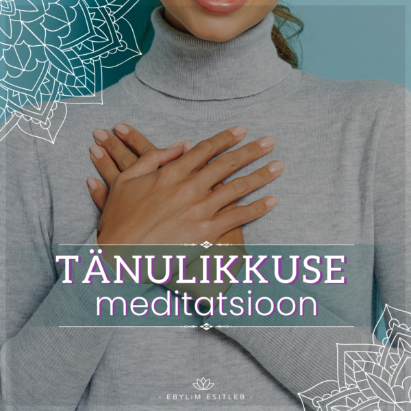 Tänulikkuse Meditatsioon